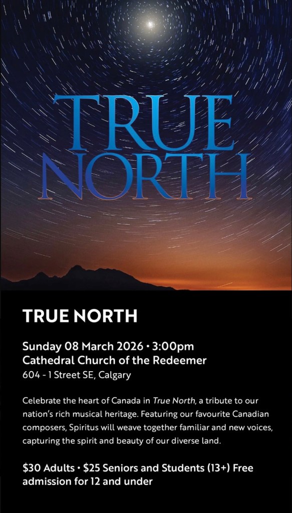 Poster of True North concert by Spiritus Chamber Choir